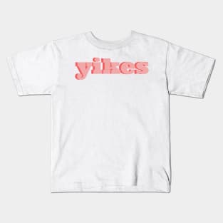 yikes Kids T-Shirt